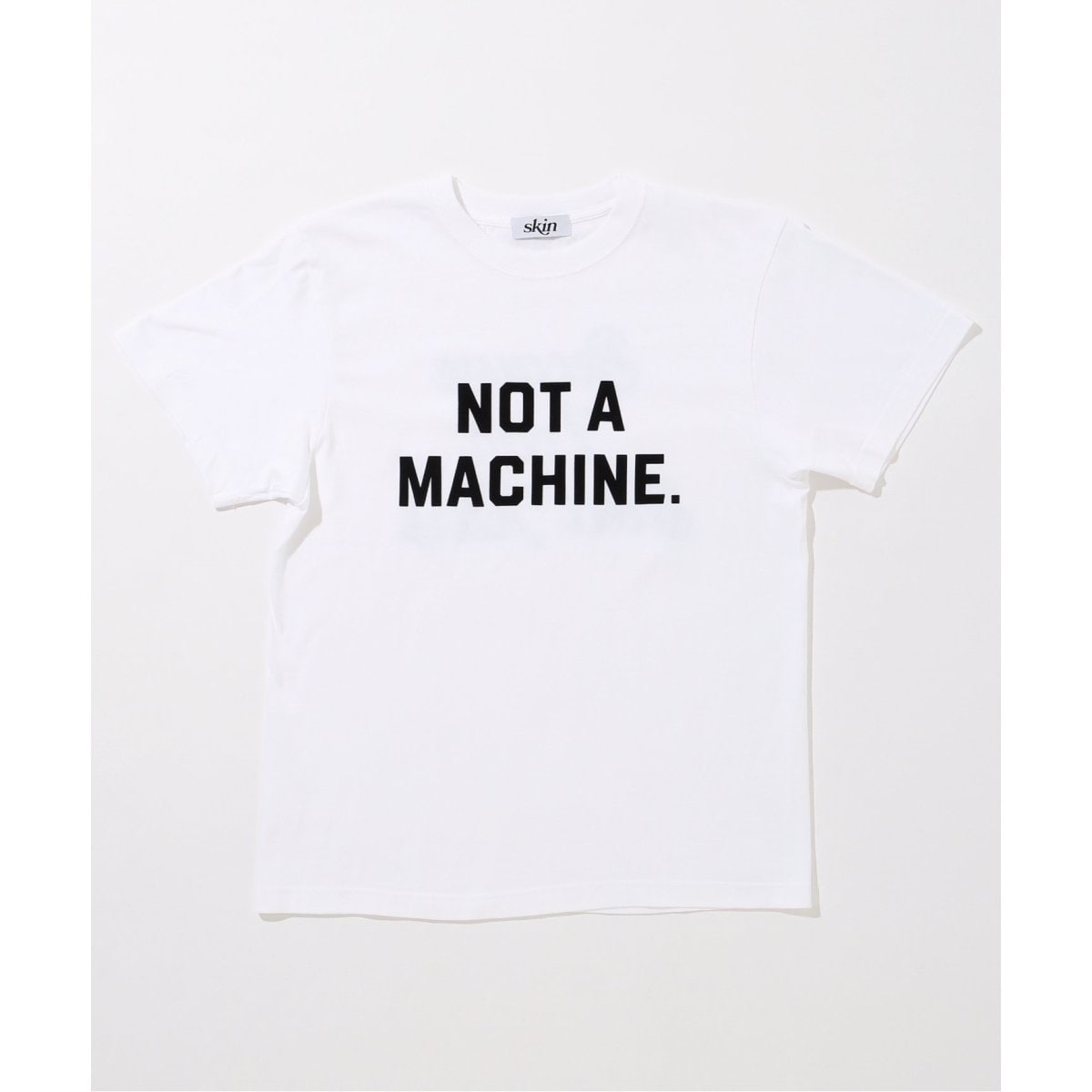 ジャーナルスタンダード（JOURNAL STANDARD）/SKIN NOT A MACHINE−TEE SKIN NOT A MACHINE-TEE | ジャーナルスタンダード(JOURNAL STANDARD