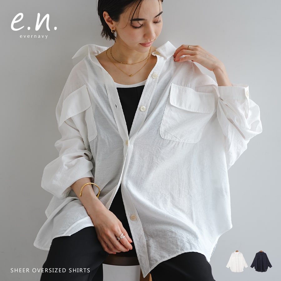 ダブルポケット オーバーサイズ 長袖 シアー シャツ evernavy エバー